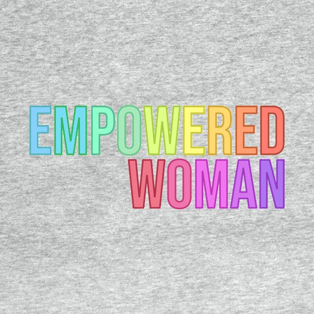 Empowered Woman by RainbowAndJackson